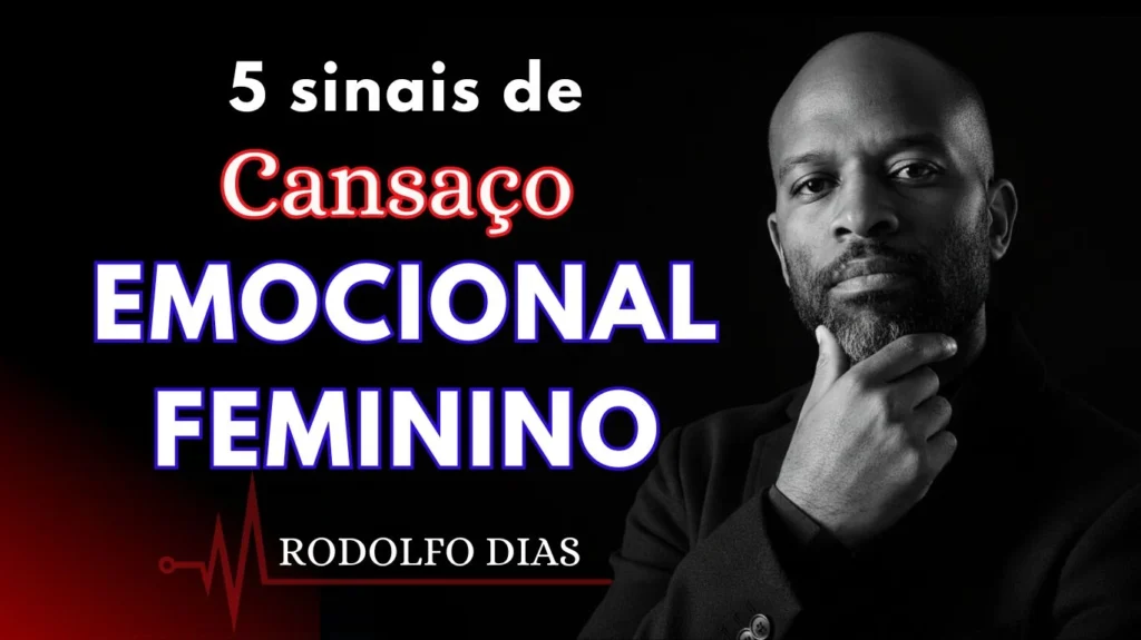 5 sinais de cansaço emocional feminino