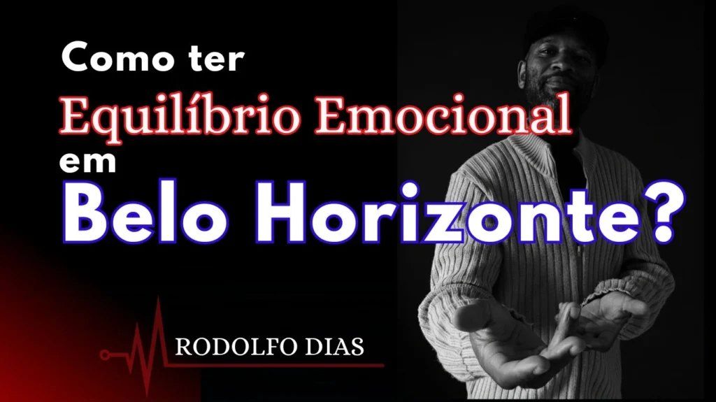 Como ter equilíbrio emocional em Belo Horizonte