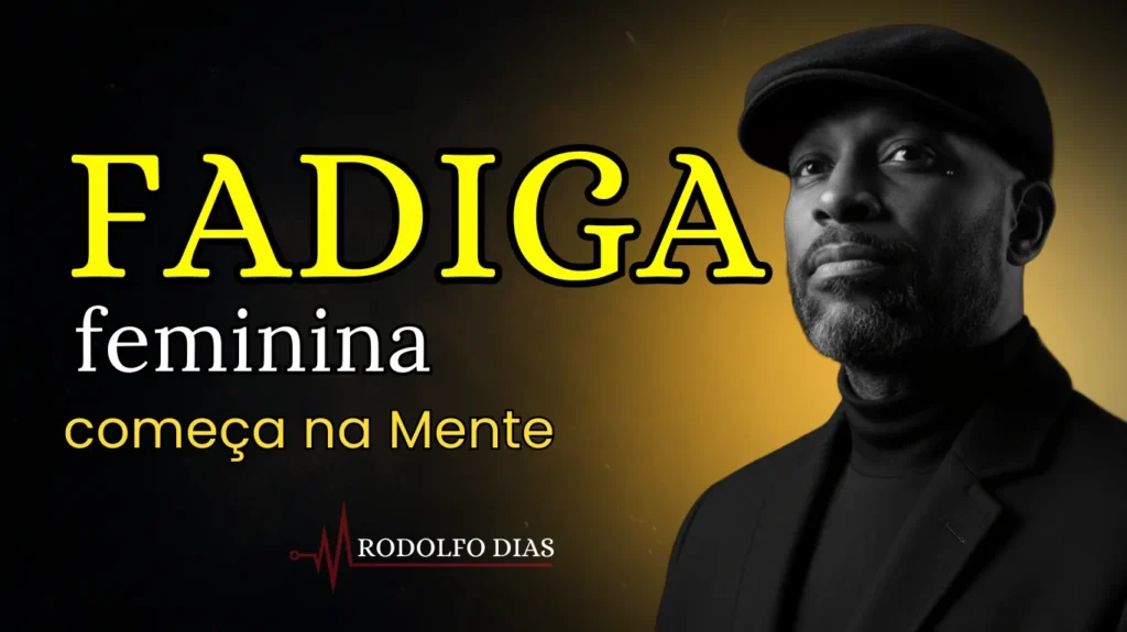 Fadiga feminina começa na mente cansaço