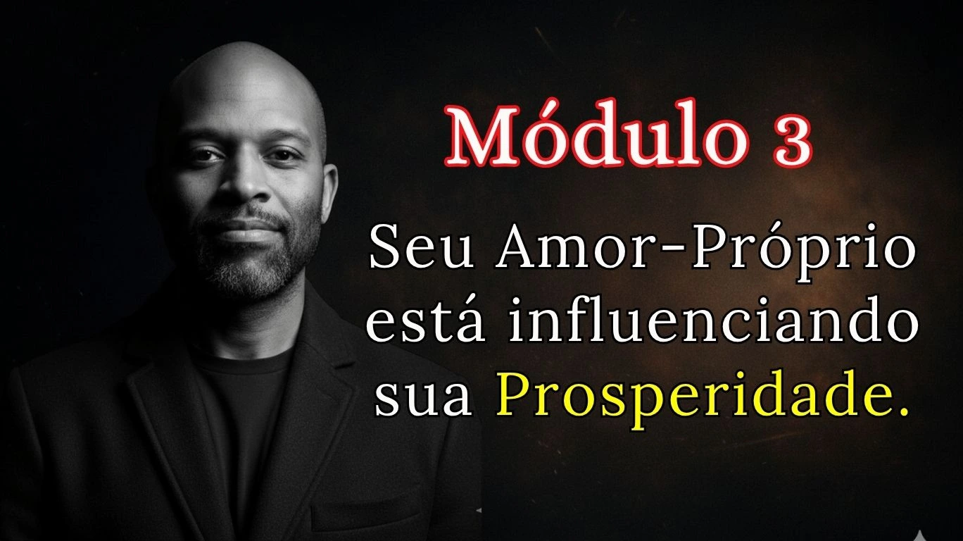 Seu Amor-Próprio está Influenciando sua Prosperidade